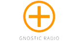 Gnostic Radio