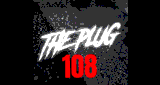 The Plug 108
