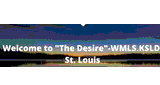 "The Desire"-WMLS.KSLD-St. Louis The "D"