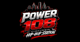 Power 108