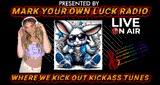 Mark Your Own Luck radio