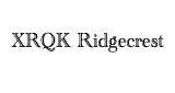 XRQK Ridgecrest