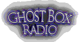[GHOST BOX] Radio