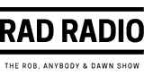 RAD Radio - Rob, Anybody & Dawn