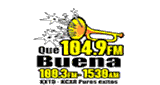 Que Buena - KXTD 1530 AM