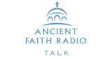 Ancient Faith Radio - Talk