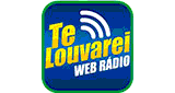 Web R&aacute;dio Te  Louvarei