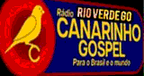 Radio Canarinho Gospel Rio Verde