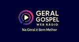 Web R&aacute;dio Geral Gospel
