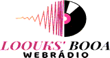 WebR&aacute;dio Loouks'Booa FM