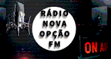 RADIO NOVA OP&Ccedil;&Atilde;O FM