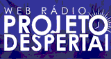 Web R&aacute;dio Projeto Despertai