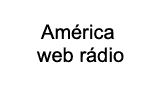 Am&eacute;rica web r&aacute;dio