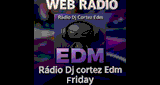 R&aacute;dio Dj cortez Edm Friday