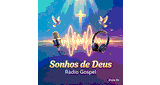 Radio Gospel Sonhos de Deus