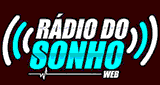 R&aacute;dio do Sonho