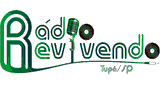 R&aacute;dio Revivendo Tup&atilde;
