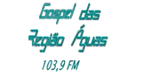R&aacute;dio Gospel Regi&atilde;o das &Aacute;guas FM