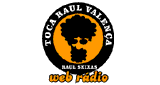 Radio Toca Raul Valen&ccedil;a