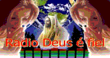 R&aacute;dio Deus &eacute; Fiel