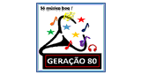 Radio Gera&ccedil;&atilde;o 80