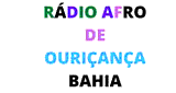 R&aacute;dio Afro de Ouri&ccedil;angas Bahia