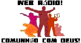 R&aacute;dio Comunh&atilde;o Com Deus