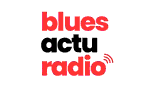 Blues Actu Radio