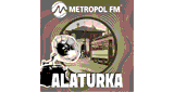 Metropol FM - Alaturka
