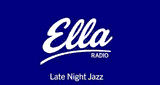Ella Radio - Late Night Jazz