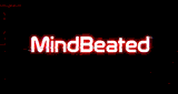 Mindbeated
