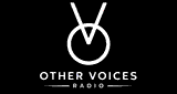 Other Voices Radio