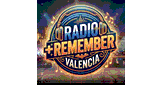 Radio +Remember Valencia