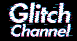 Glitch Channel