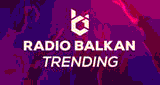 Radio Balkan Trending